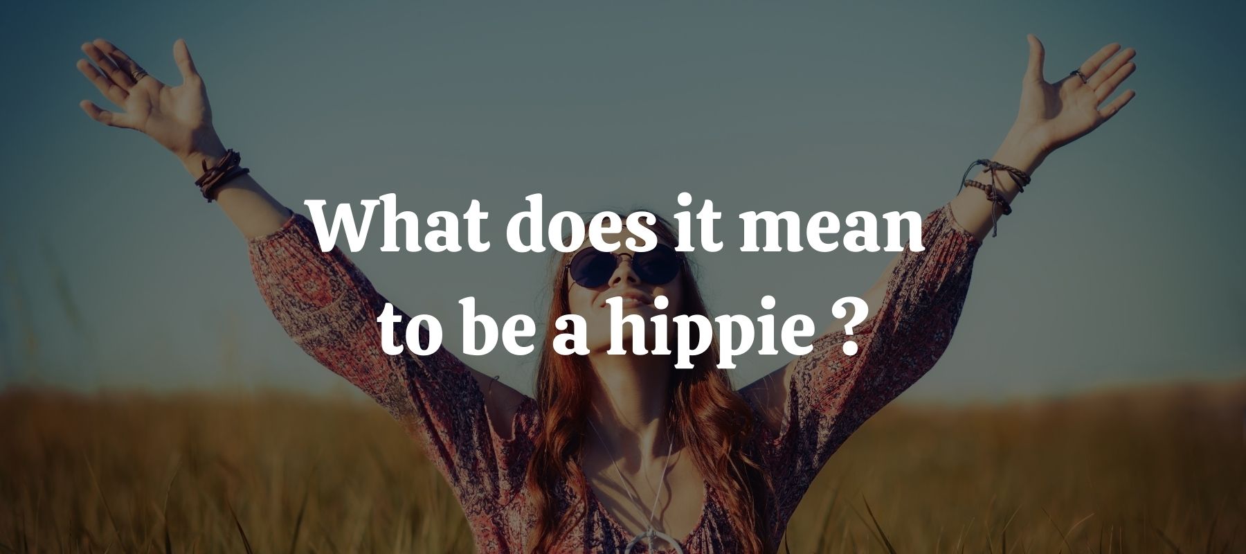 What does it mean to be a hippie