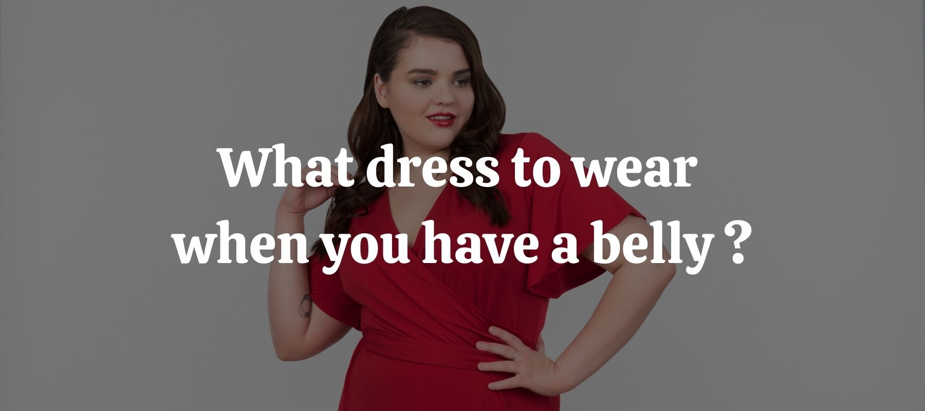 What dress to wear when you have a belly